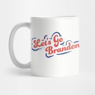 Let's Go Brandon Mug